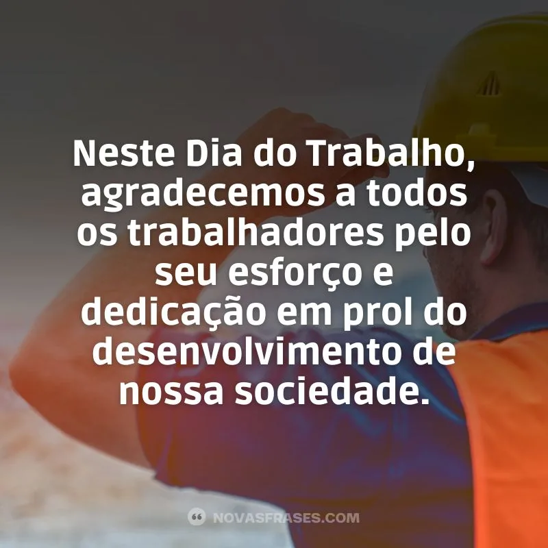 Agradecemos aos trabalhadores