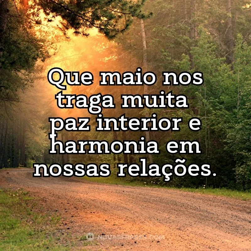 Que maio nos traga paz interior