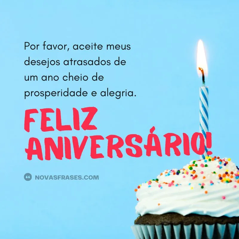 feliz aniversário amigo atrasado