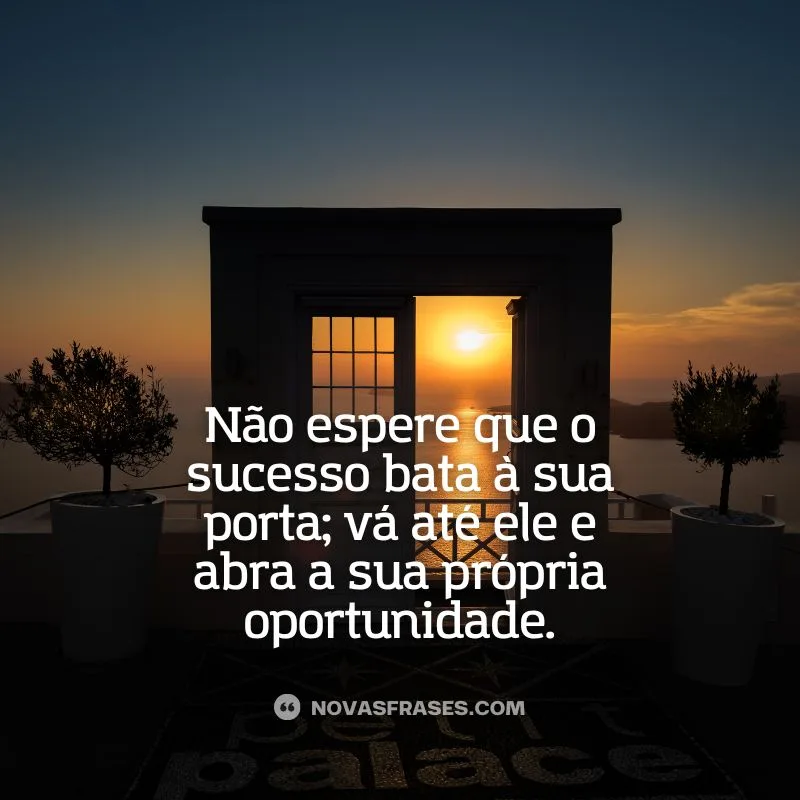 frases curtas de motivação