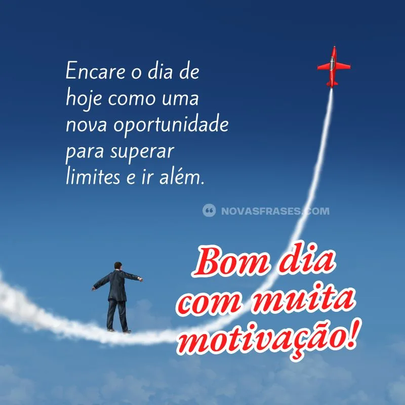 frases motivacionais de bom dia